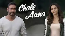 CHALE AANA Song| De De Pyaar De | Ajay Devgn, Tabu, Rakul Preet |Armaan Malik, Amaal Mallik, Kunaal