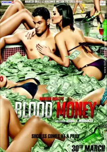 Blood Money 2012 Hindi Movie Trailer